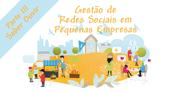 Gestão de Redes Sociais em Pequenas empresas - Saber Ouvir | André Craveiro
