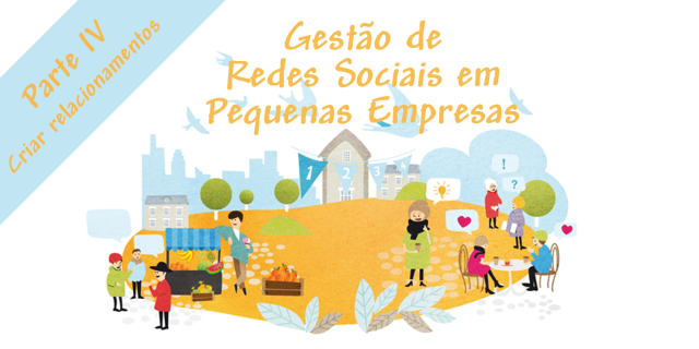 Gestão de Redes Sociais em Pequenas empresas - Criar Relacionamentos | André Craveiro